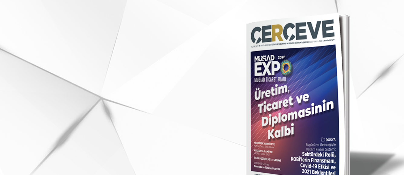 ÇERÇEVE DERGİSİ 95’İNCİ SAYISIYLA YENİDEN OKUYUCULARIYLA BULUŞTU