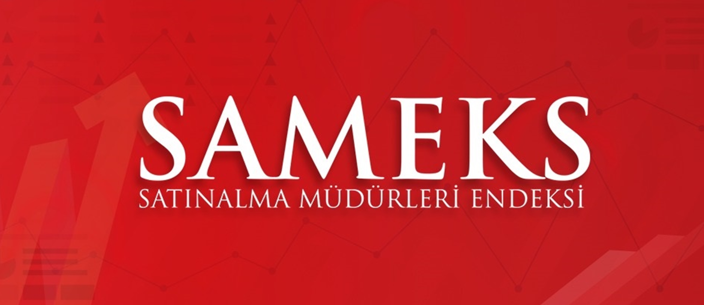MÜSİAD ŞUBAT AYI SAMEKS VERİLERİ AÇIKLANDI