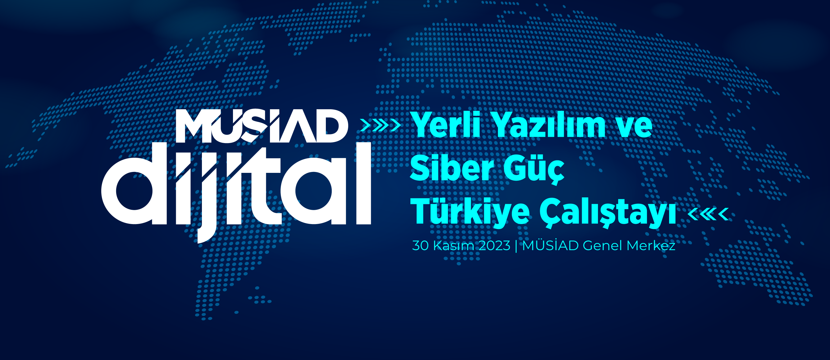 YERLİ YAZILIM VE SİBER GÜÇ TÜRKİYE ÇALIŞTAY RAPORU YAYIMLANDI