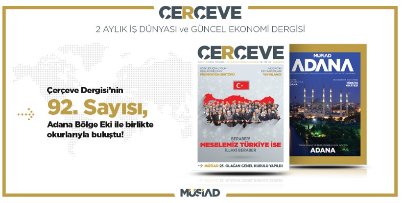 ÇERÇEVE DERGİSİ 92. SAYISI YAYINLANDI