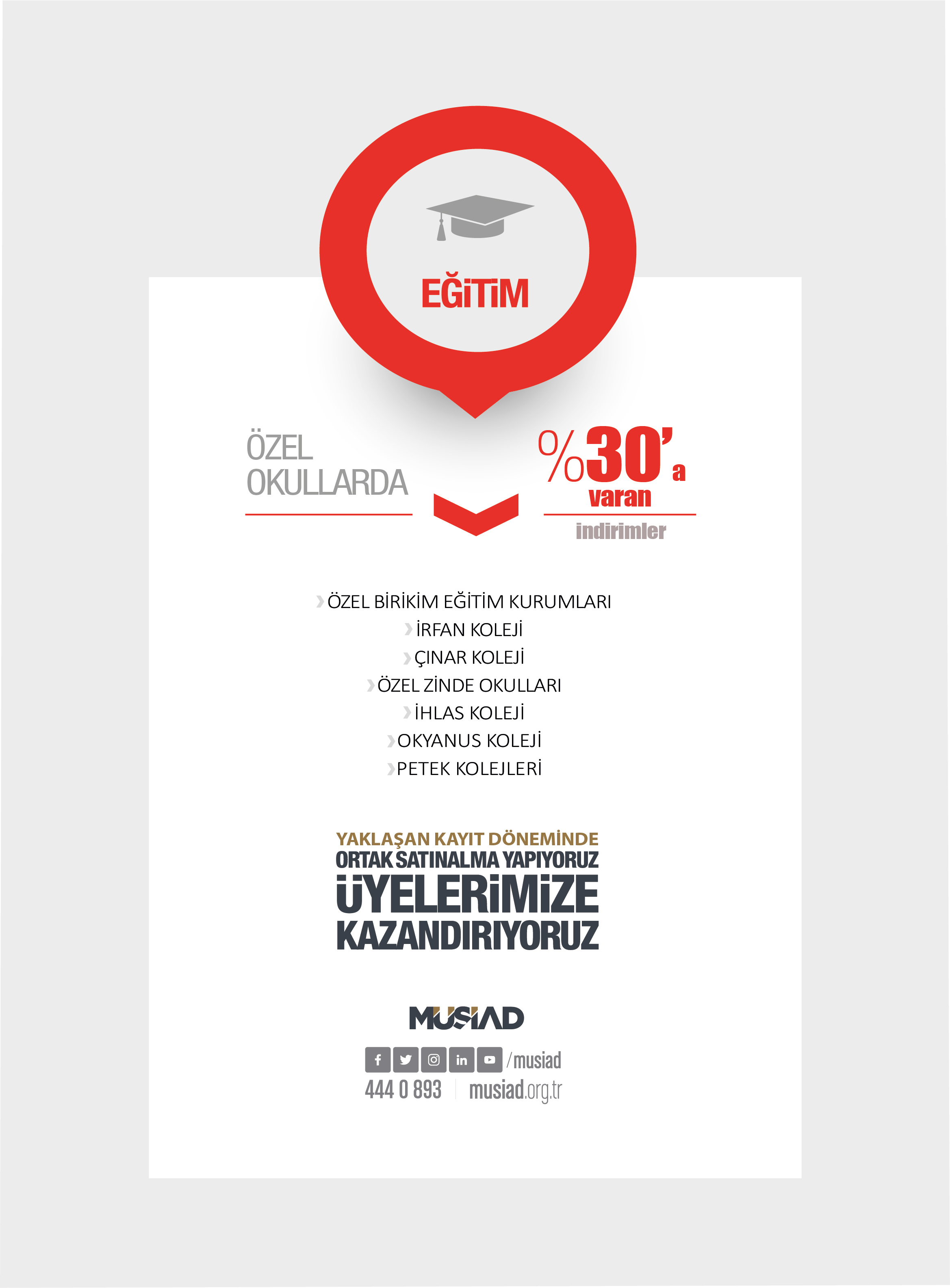 ÖZEL OKULLARDA MÜSİAD ÜYELERİNE İNDİRİM