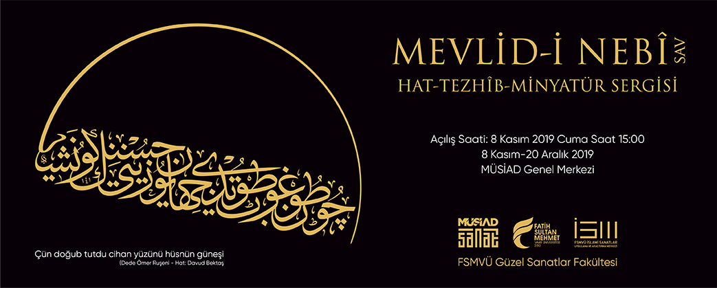 MEVLİD-İ NEBİ SERGİSİ MÜSİAD'DA AÇILIYOR
